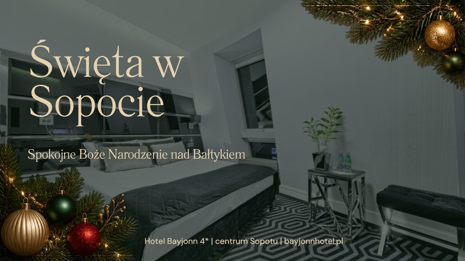 Święta w Sopocie - hotel Bayjonn